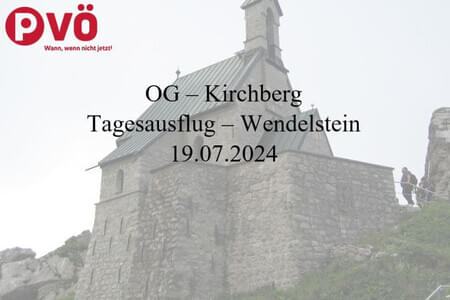 Wendelstein Tagesausflug OG. Kirchberg 19.07.24
